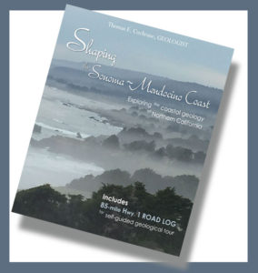 book cover: Shaping the Sonoma-Mendocino Coast -- Exploring the Coastal Geology of Northern California